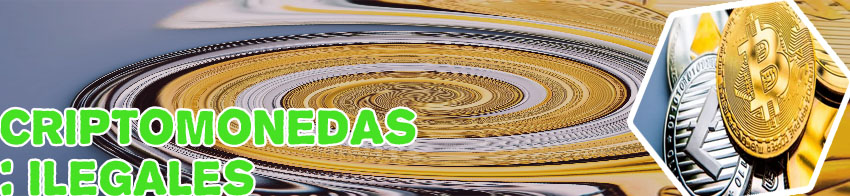 Criptomonedas ilegales