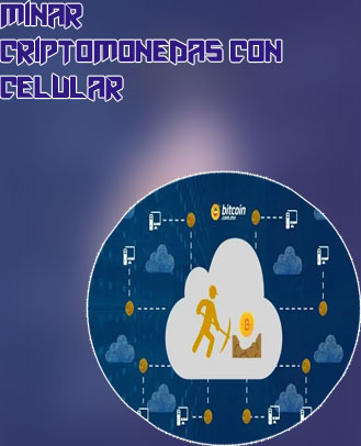 Minar criptomonedas celular