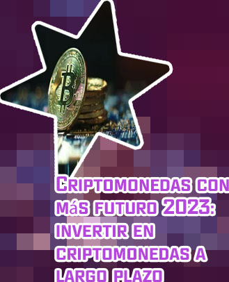 Proyectos de criptomonedas con futuro